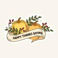 Happy Thanksgiving Sticker or Label With Pumpkins, Acrons, and Ribbon. vector