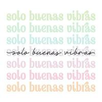 Solo buenas vibras - Spanish translation - Good vibes only. cute pastel pink aesthetic, modern, trendy script lettering, motivational quote phrase - t shirt print, poster design, greeting card vector