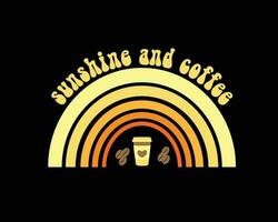 Sunshine and coffee, summer wavy retro groovy, rainbow, t-shirt design uses for tee, mug, ,cup, striker, and wall art, etc. vector