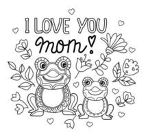 I love you mom. Cute Mothers's day greeting card. Hand drawn coloring page. Sublimation, linear drawing with funny animals. Lettering, Coloring pictures. Vector black and white, silhouette, cut out