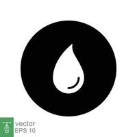 Water drop icon. Simple flat style. Circle button, teardrop, stamp, badge, seal concept. Black silhouette, glyph symbol. Vector symbol illustration isolated on white background. EPS 10.