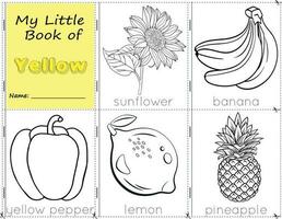 mi pequeño libro de amarillo color objetos amarillo a pintar ellos como ellos son en real vida. educación hoja de cálculo para niños.girasol, banana, pimienta, limón, y piña vector