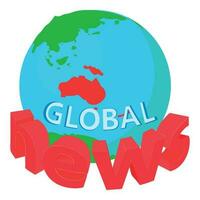 Global news icon isometric vector. Inscription global news on planet background vector