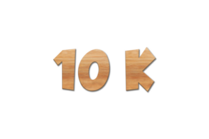 10 k subscribers celebration greeting Number with oak wood design png