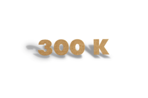 300 k subscribers celebration greeting Number with hard card cutted design png