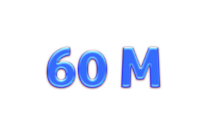 60 million subscribers celebration greeting Number with blue glosse design png