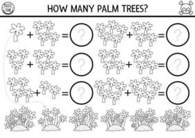 Black and white how many palm trees game. Tropical island line math addition activity for preschool children. Simple summer printable counting worksheet or coloring page for kids vector