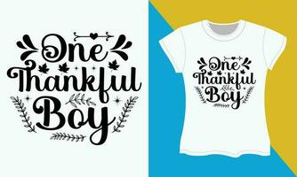 Thanksgiving SVG Cut file T-shirt Design, One thankful boy vector