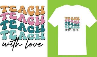 Teach With Love T-shirt vector