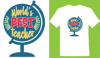 Worlds Best Teacher T-shirt vector