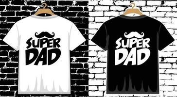 Father's Day T shirt Design, vector Father's Day T shirt  design, Dad shirt, Father typography T shirt design