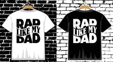 Father's Day T shirt Design, vector Father's Day T shirt  design, Dad shirt, Father typography T shirt design