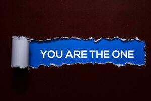 You Are The One Text written in torn paper photo