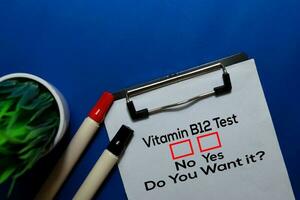 Vitamin B12 Test, Do You Want it Yes or No. On office desk background photo