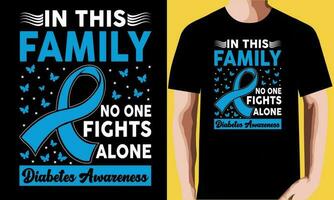 In this family no one fights alone diabetes awareness T-shirt Design. vector