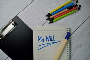My Will text write on a book isolated wooden table. photo