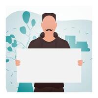 A man holds a blank sheet in his hands. Rally. Cartoon style. vector