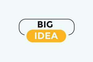 Big idea  button web banner templates. Vector Illustration