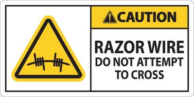 Caution Razor Wire Sign Razor Wire Do not Attempt to Cross vector