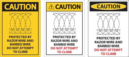 Caution Protected By Razor Wire and Barbed Wire, Do Not Climb Sign vector