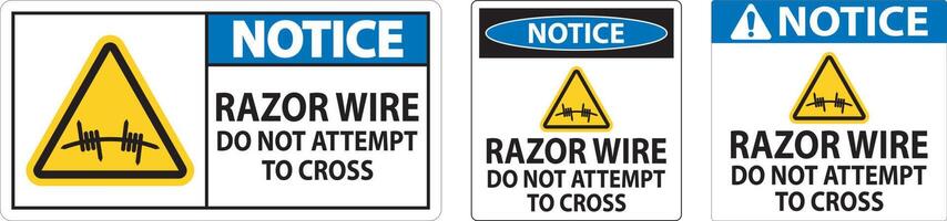 Notice Razor Wire Sign Razor Wire Do not Attempt to Cross vector