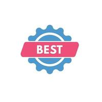 Best text Button. Best Sign Icon Label Sticker Web Buttons vector