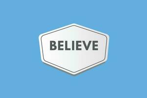 Believe text Button. Believe Sign Icon Label Sticker Web Buttons vector