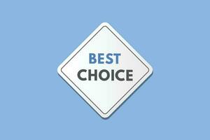 Best Choice text Button. Best Choice Sign Icon Label Sticker Web Buttons vector