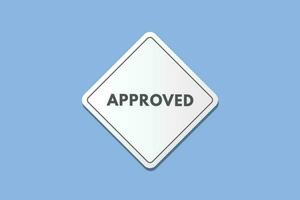 Approved text Button. Approved Sign Icon Label Sticker Web Buttons vector