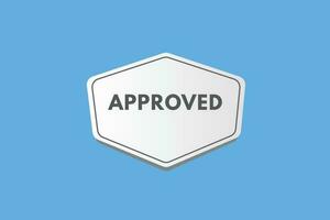 Approved text Button. Approved Sign Icon Label Sticker Web Buttons vector