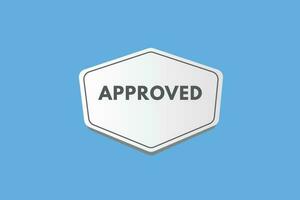 Approved text Button. Approved Sign Icon Label Sticker Web Buttons vector