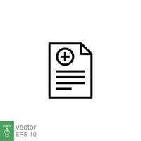 Sick leave icon. Simple outline style. Work, employee, note, hospital report information concept. Thin line symbol. Vector symbol illustration isolated on white background. EPS 10.