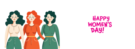 Happy Women's Day Banner Design With Fashionable Three Young Girl Characters Together. png