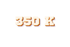 350 k subscribers celebration greeting Number with retro 2 design png