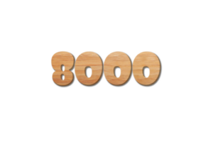 8000 subscribers celebration greeting Number with wood design png