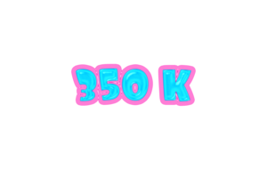 350 k subscribers celebration greeting Number with jelly design png
