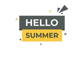 Hello summer Button. Speech Bubble, Banner Label Hello summer vector