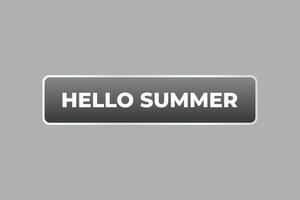 Hello summer Button. Speech Bubble, Banner Label Hello summer vector