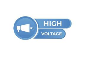 High Voltage Button. Speech Bubble, Banner Label High Voltage vector