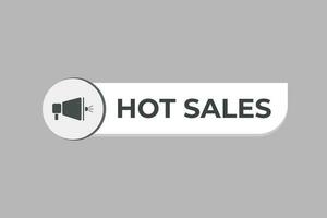 Hot Sales Button. Speech Bubble, Banner Label Hot Sales vector