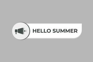Hello summer Button. Speech Bubble, Banner Label Hello summer vector