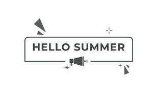 Hello summer Button. Speech Bubble, Banner Label Hello summer vector