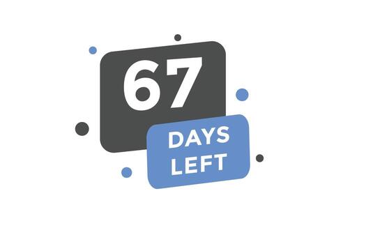 67 days Left countdown template. 67 day Countdown left banner label button eps 10 vector