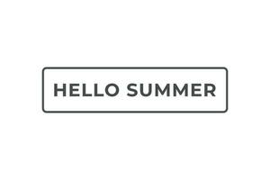 Hello summer Button. Speech Bubble, Banner Label Hello summer vector