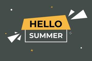 Hello summer Button. Speech Bubble, Banner Label Hello summer vector