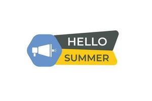 Hola verano botón. habla burbuja, bandera etiqueta Hola verano vector