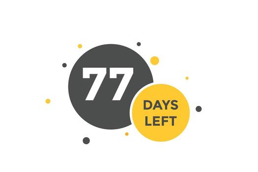 77 days Left countdown template. 77 day Countdown left banner label button eps 10 vector