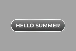 Hello summer Button. Speech Bubble, Banner Label Hello summer vector