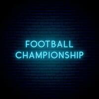 Football Championship blue neon sign. vector