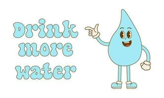 Concept drink more water. Cartoon cute drop water character in retro style. Zero waste vector